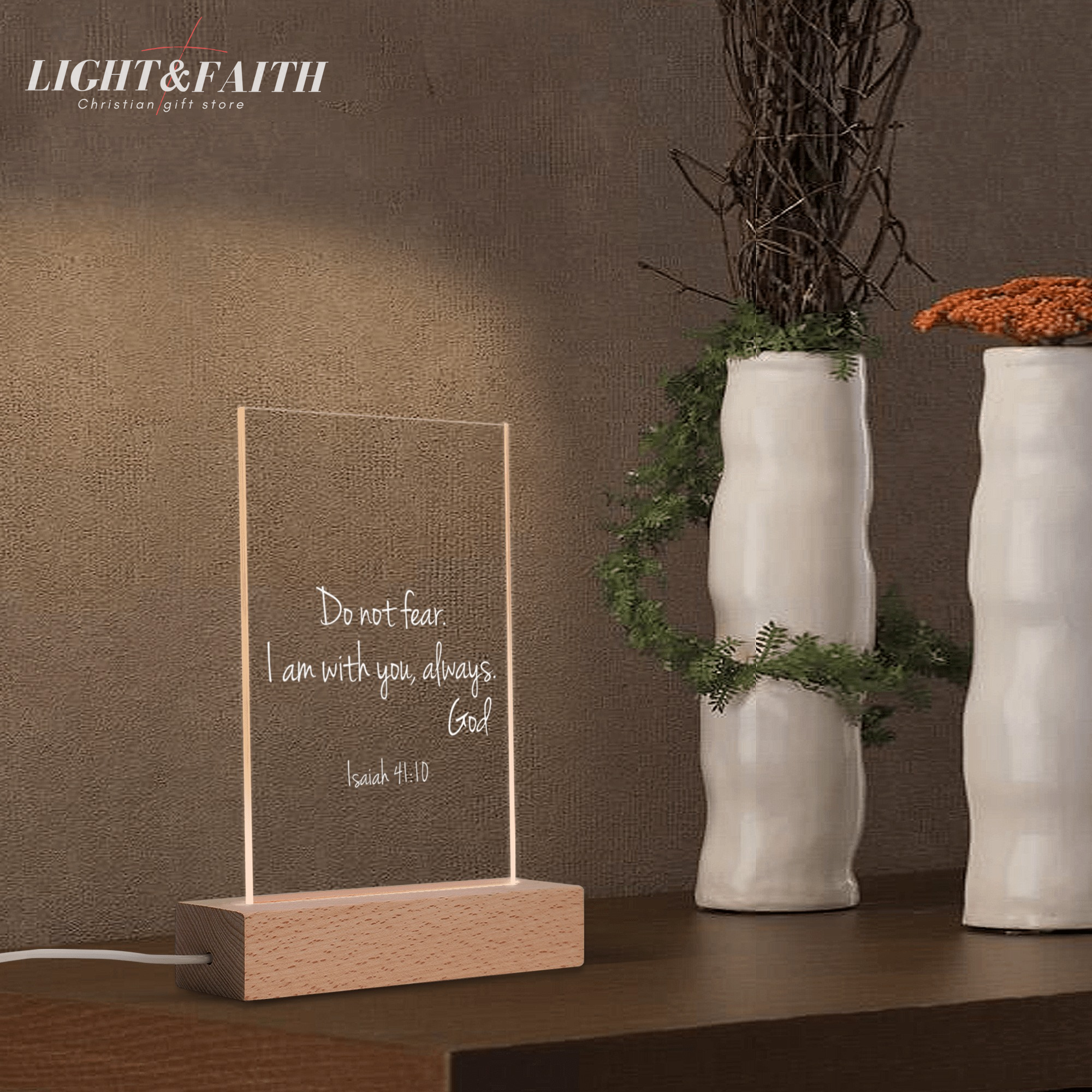 Do Not Fear - Isaiah 41:10 LED Light, Christian Bible Verse Lamp, Inspirational Acrylic Night Light, Religious Home Decor, Faith Gift for Believers. NLLAF39